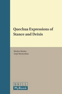 Quechua Expressions of Stance and Deixis