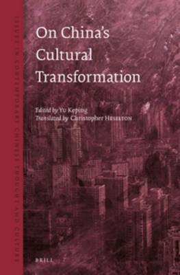 On Chinas Cultural Transformation