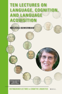 Ten Lectures on Language, Cognition, and Language Acquisition