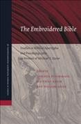 Embroidered Bible: Studies in Biblical Apocrypha and Pseudepigrapha in  Honour of Michael E. Stone