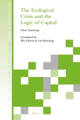 Ecological Crisis and the Logic of Capital