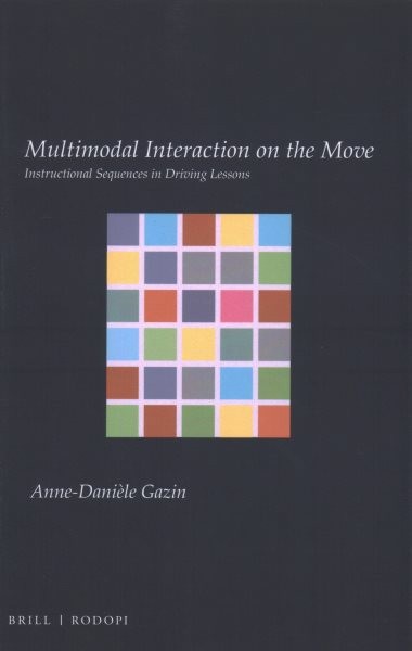 Multimodal Interaction on the Move: Instructional Sequences in Driving Lessons