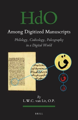 Among Digitized Manuscripts. Philology, Codicology, Paleography in a Digital  World
