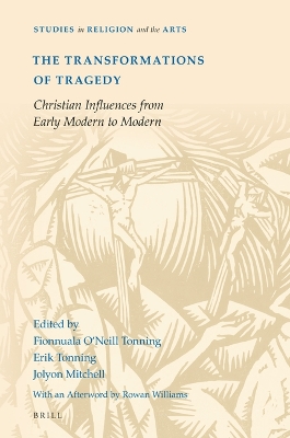 Transformations of Tragedy: Christian Influences from Early Modern to Modern