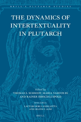 Dynamics of Intertextuality in Plutarch