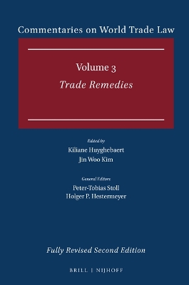 Commentaries on World Trade Law: Volume 3: Trade Remedies