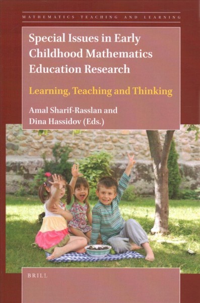 Special Issues in Early Childhood Mathematics Education Research: Learning, Teaching and Thinking