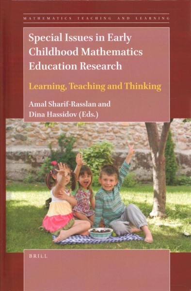 Special Issues in Early Childhood Mathematics Education Research: Learning, Teaching and Thinking