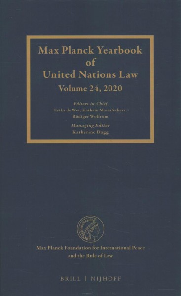 Max Planck Yearbook of United Nations Law, Volume 24 (2020)