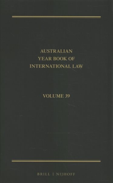Australian Year Book of International Law: Volume 39 (2021)