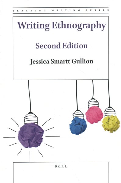 Writing Ethnography (Second Edition) 2nd New edition