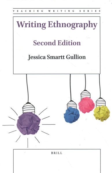 Writing Ethnography (Second Edition) 2nd New edition