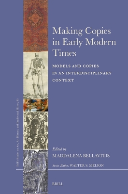 Making Copies in Early Modern Times: Models and Copies in an Interdisciplinary Context