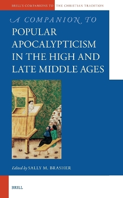 Companion to Popular Apocalypticism in the High and Late Middle Ages