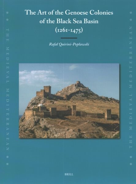 Art of the Genoese Colonies of the Black Sea Basin (1261-1475)