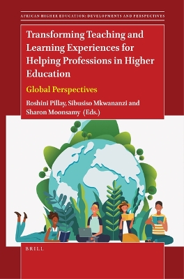 Transforming Teaching and Learning Experiences for Helping Professions in  Higher Education: Global Perspectives