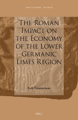 Roman Impact on the Economy of the Lower Germanic Limes Region