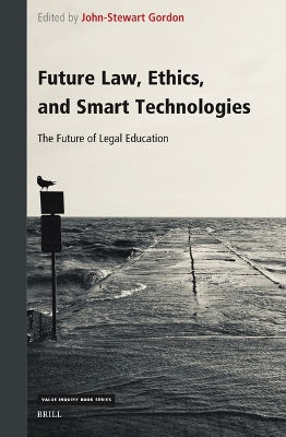 Future Law, Ethics, and Smart Technologies: The Future of Legal Education