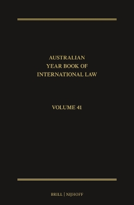 Australian Year Book of International Law: Volume 41 (2023)