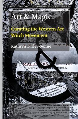 Art & Magic: Curating the Western Art Witch Movement