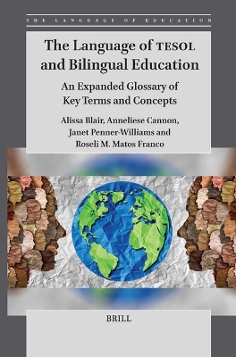 Language of TESOL and Bilingual Education: An Expanded Glossary of Key Terms and Concepts