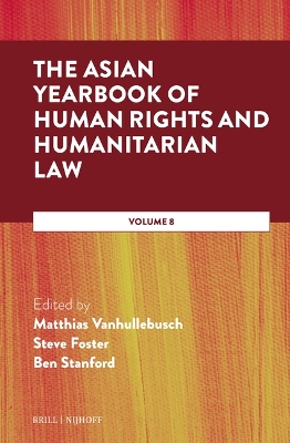Asian Yearbook of Human Rights and Humanitarian Law: Volume 8