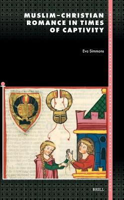MuslimChristian Romance in Times of Captivity