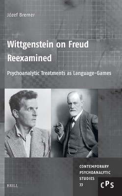 Wittgenstein on Freud Reexamined: Psychoanalytic Treatments as Language-Games