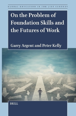 On the Problem of Foundation Skills and the Futures of Work