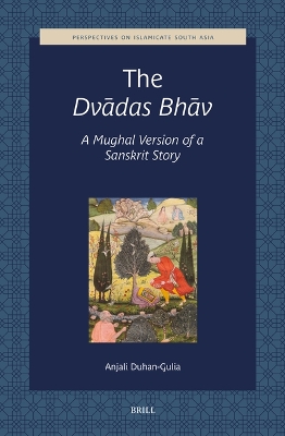 Dvdas Bhv, A Mughal version of a Sanskrit story