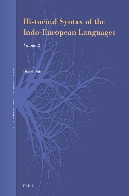 Historical Syntax of the Indo-European Languages: Part 2