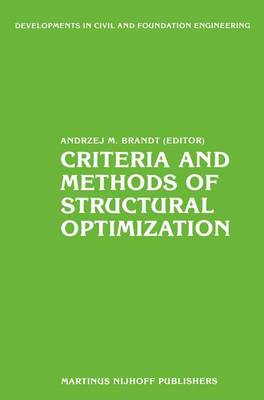 Criteria and Methods of Structural Optimization 1989 ed.