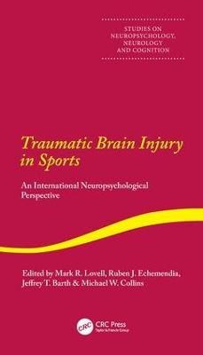 Traumatic Brain Injury in Sports: An International Neuropsychological Perspective