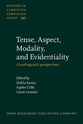 Tense, Aspect, Modality, and Evidentiality: Crosslinguistic perspectives