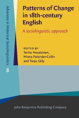 Patterns of Change in 18th-century English: A sociolinguistic approach