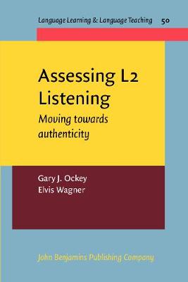 Assessing L2 Listening: Moving towards authenticity