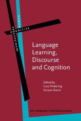 Language Learning, Discourse and Cognition: Studies in the tradition of Andrea Tyler