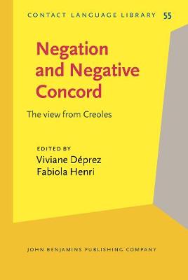 Negation and Negative Concord: The view from Creoles