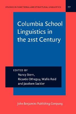 Columbia School Linguistics in the 21st Century