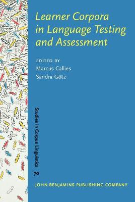 Learner Corpora in Language Testing and Assessment