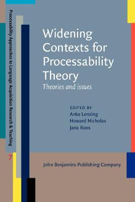 Widening Contexts for Processability Theory: Theories and issues