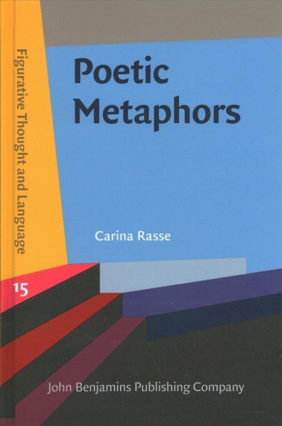 Poetic Metaphors: Creativity and interpretation