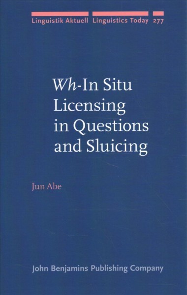 Wh-In Situ Licensing in Questions and Sluicing