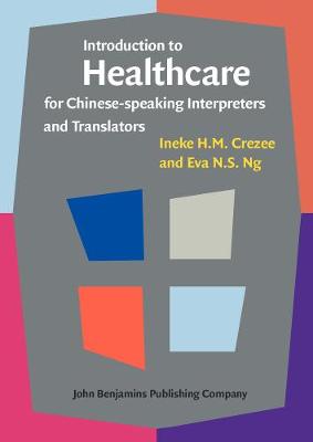Introduction to Healthcare for Chinese-speaking Interpreters and Translators