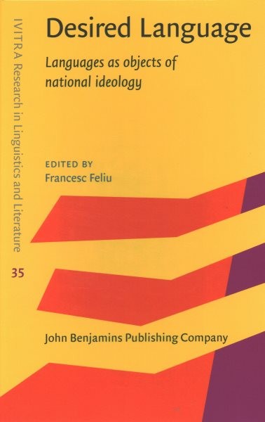 Desired Language: Languages as objects of national ideology