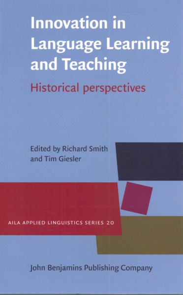 Innovation in Language Learning and Teaching: Historical perspectives