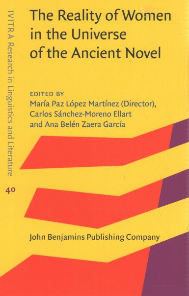 Reality of Women in the Universe of the Ancient Novel