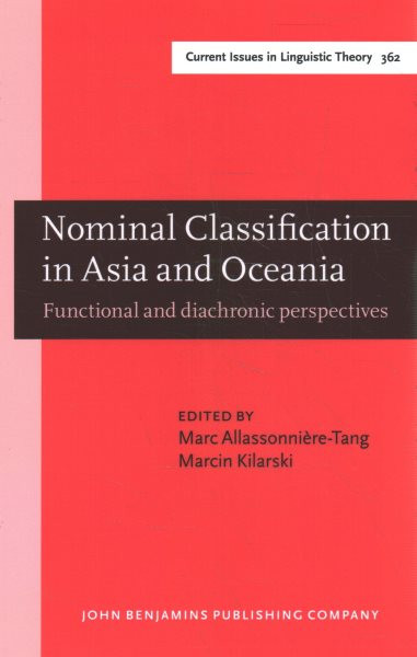 Nominal Classification in Asia and Oceania: Functional and diachronic perspectives