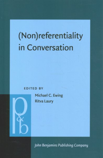 (Non)referentiality in Conversation