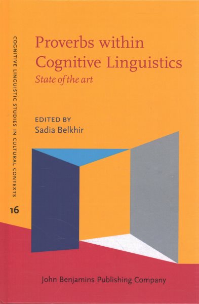 Proverbs within Cognitive Linguistics: State of the art